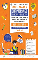 Oswal-Gurukul Chapterwise Objective + Subjective Vol I for English I, English II, Hindi, Civics, History & Geography: ICSE Class 10 for Semester II 2022 Exam