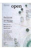 Open 24 Politics of Things