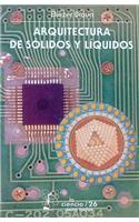 Arquitectura de Solidos y Liquidos