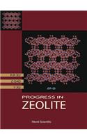 Progress in Zeolites Science: A China Perspective