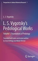 L. S. Vygotsky's Pedological Works