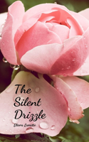 The Silent Drizzle