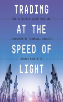 Trading at the Speed of Light