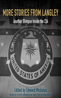 More Stories from Langley: Another Glimpse Inside the CIA