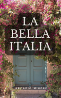 La bella Italia!