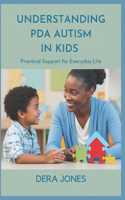 Understanding PDA Autism in Kids