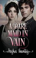 Dare Maid In Vain