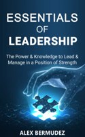 Essentials of Leadership