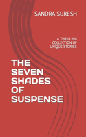 Seven Shades of Suspense