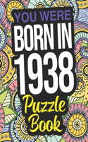 You Were Born In 1938 Puzzle Book: A 1938 Wordsearch Puzzle Book For Men And Women