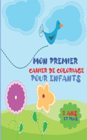 Mon premier cahier de coloriage pour enfants 2 ans et plus