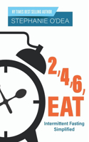 2, 4, 6, Eat