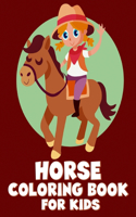 Horse Coloring Book for Kids