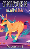 Unicorn Coloring Book for Girls 10-12