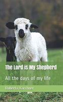 The Lord is My Shepherd