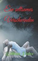 Ein seltsames Verschwinden