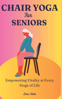 Chair Yoga for Seniors