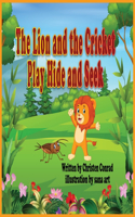Lion And The Cricket Play Hide And Seek