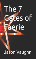 7 Gates of Faerie