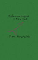 Orpheus and Eurydice in New York
