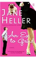 An Ex to Grind: (English)