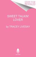 Sweet Talkin' Lover: A Girls Trip Novel