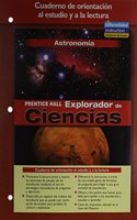 Science Explorer Astronomy Spanish Guided Reading and Study Workbook 2005