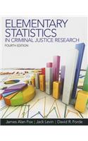 Elementary Statistics in Criminal Justice Research