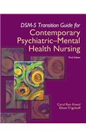 DSM-5 Transition Guide for Contemporary Psychiatric-Mental Health Nursing