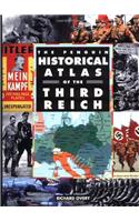 The Penguin Historical Atlas of the Third Reich (Hist Atlas)
