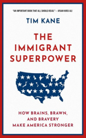 Immigrant Superpower