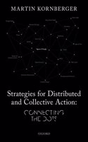 Strategies for Distributed and Collective Action