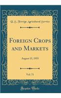 Foreign Crops and Markets, Vol. 71: August 15, 1955 (Classic Reprint)