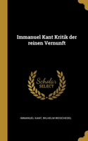 Immanuel Kant Kritik der reinen Vernunft