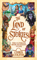 Land of Stories: The Ultimate Book Hugger's Guide