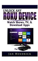 Unlock Any Roku Device