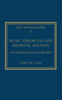 Music Theory in Late Medieval Avignon