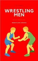 Wrestling Men