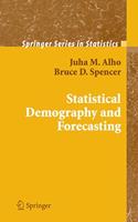 Statistical Demography and Forecasting: (Springer Series in Statistics)