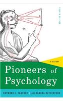 Pioneers of Psychology: A History