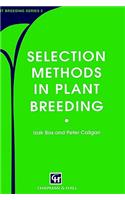 Selection Methods in Plant Breeding