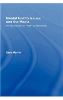 Mental Health Issues and the Media