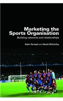 Marketing the Sports Organisation