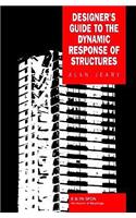 Designer's Guide to the Dynamic Response of Structures