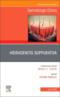 Hidradenitis Suppurativa, an Issue of Dermatologic Clinics