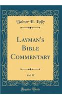 Layman's Bible Commentary, Vol. 17 (Classic Reprint)