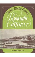 Charles Blacker Vignoles: Romantic Engineer