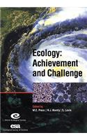 Ecology: Achievement and Challenge