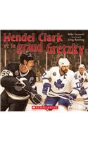 Wendel Clark Et Le Grand Gretzky