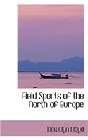 Field Sports of the North of Europe